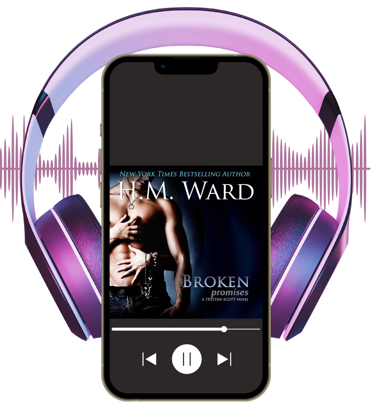 BROKEN PROMISES (A Trystan Scott Novel) by H.M. Ward (AUDIOBOOK)