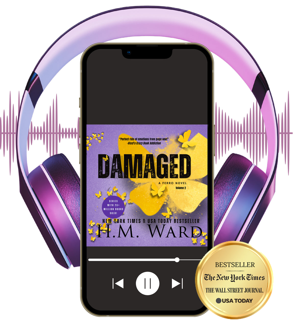 Phone displaying 'Damaged 2' audiobook cover by H.M. Ward with purple headphones and NY Times, WSJ, and USA Today bestseller badge on a white background