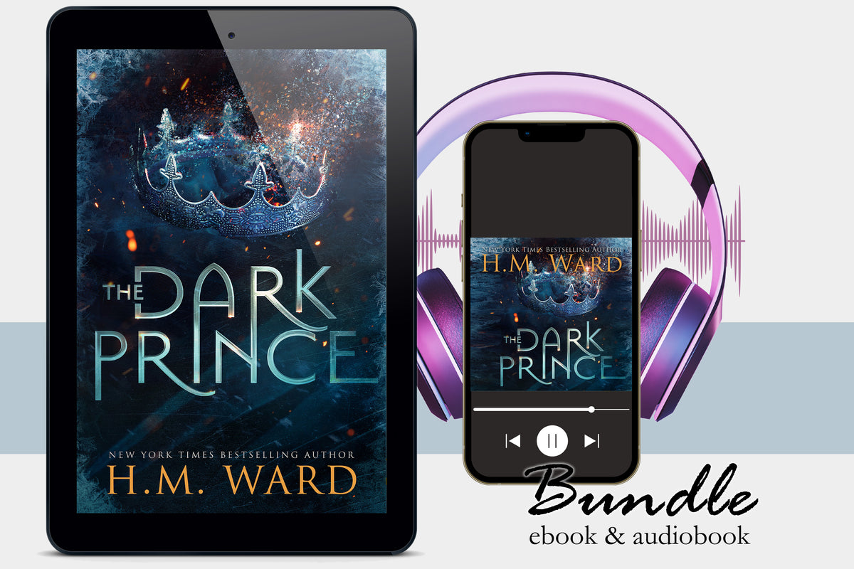 THE DARK PRINCE by H.M. Ward Digital Reader Bundle (EBOOK & AUDIOBOOK BUNDLE)